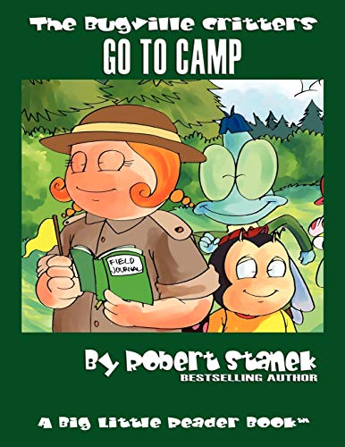 Go to Camp: Buster Bee's Adventures (Bugville Critters, Band 20)