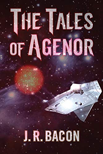 The Tales of Agenor (Birth of the Gods, Band 4)