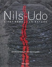 Nils-Udo, l'art dans la nature : photographies et peintures