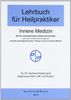 Hildebrand, H: Lehrbuch für Heilpraktiker Innere Medizin