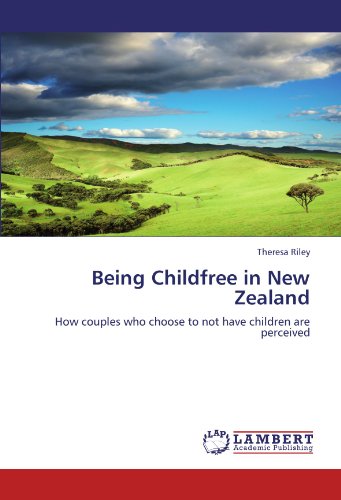 Being Childfree in New Zealand: How couples who choose to not have children are perceived