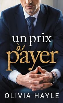 Un prix à payer (Les Milliardaires de New York, Band 1)