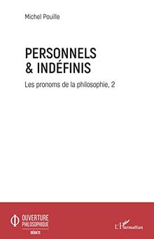 Personnels et indéfinis: Les pronoms de la philosophie 2