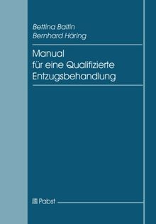 Manual für eine Qualifizierte Entzugsbehandlung