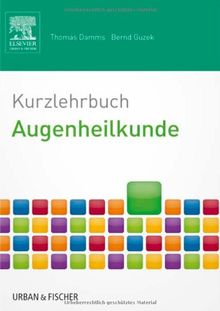 Kurzlehrbuch Augenheilkunde