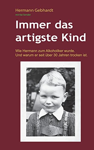 Immer das artigste Kind: Wie Hermann zum Alkoholiker wurde. Und warum er seit über 30 Jahren trocken ist.