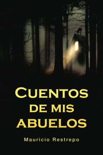 Cuentos de mis abuelos