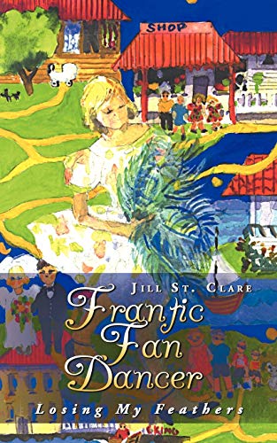 Frantic Fan Dancer: Losing My Feathers
