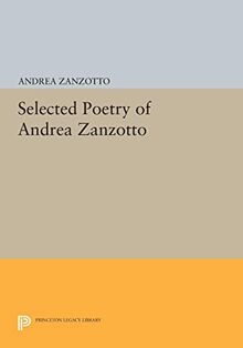 Selected Poetry of Andrea Zanzotto: (Lockert Library of Poetry in Translation)