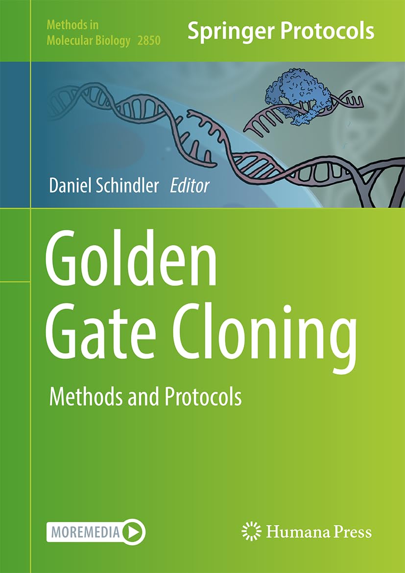 Golden Gate Cloning: Methods and Protocols (Methods in Molecular Biology, 2850, Band 2850)
