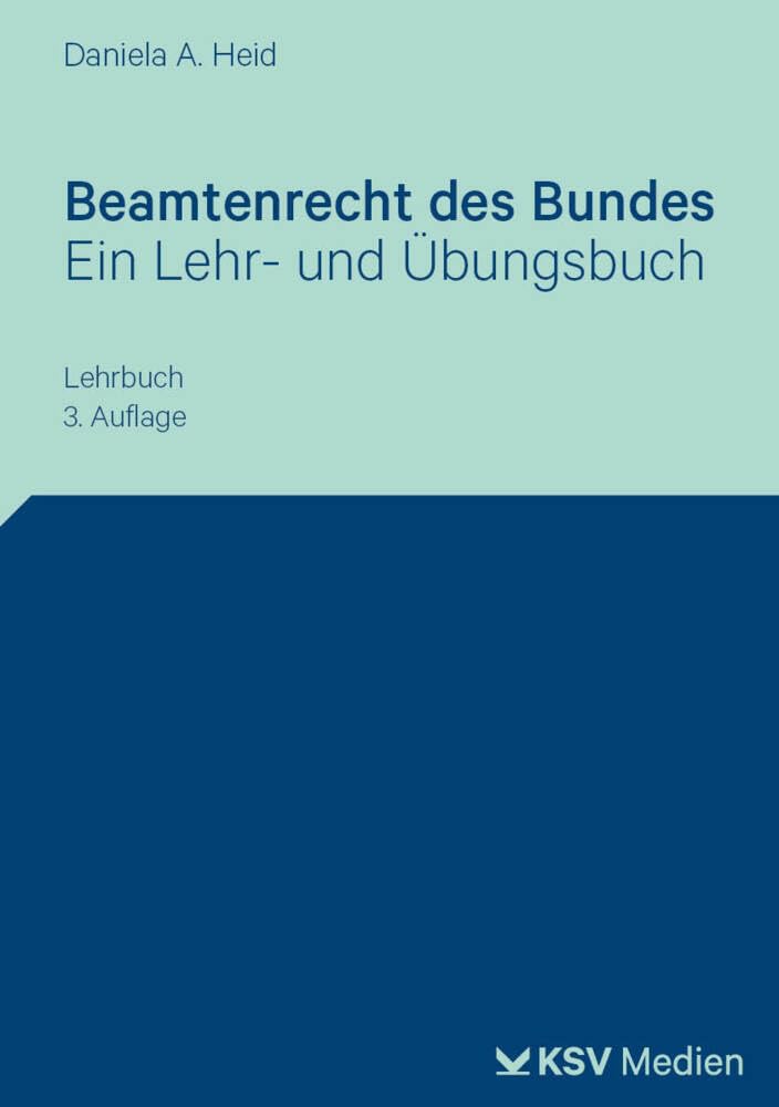Beamtenrecht des Bundes: Ein Lehr- und Übungsbuch