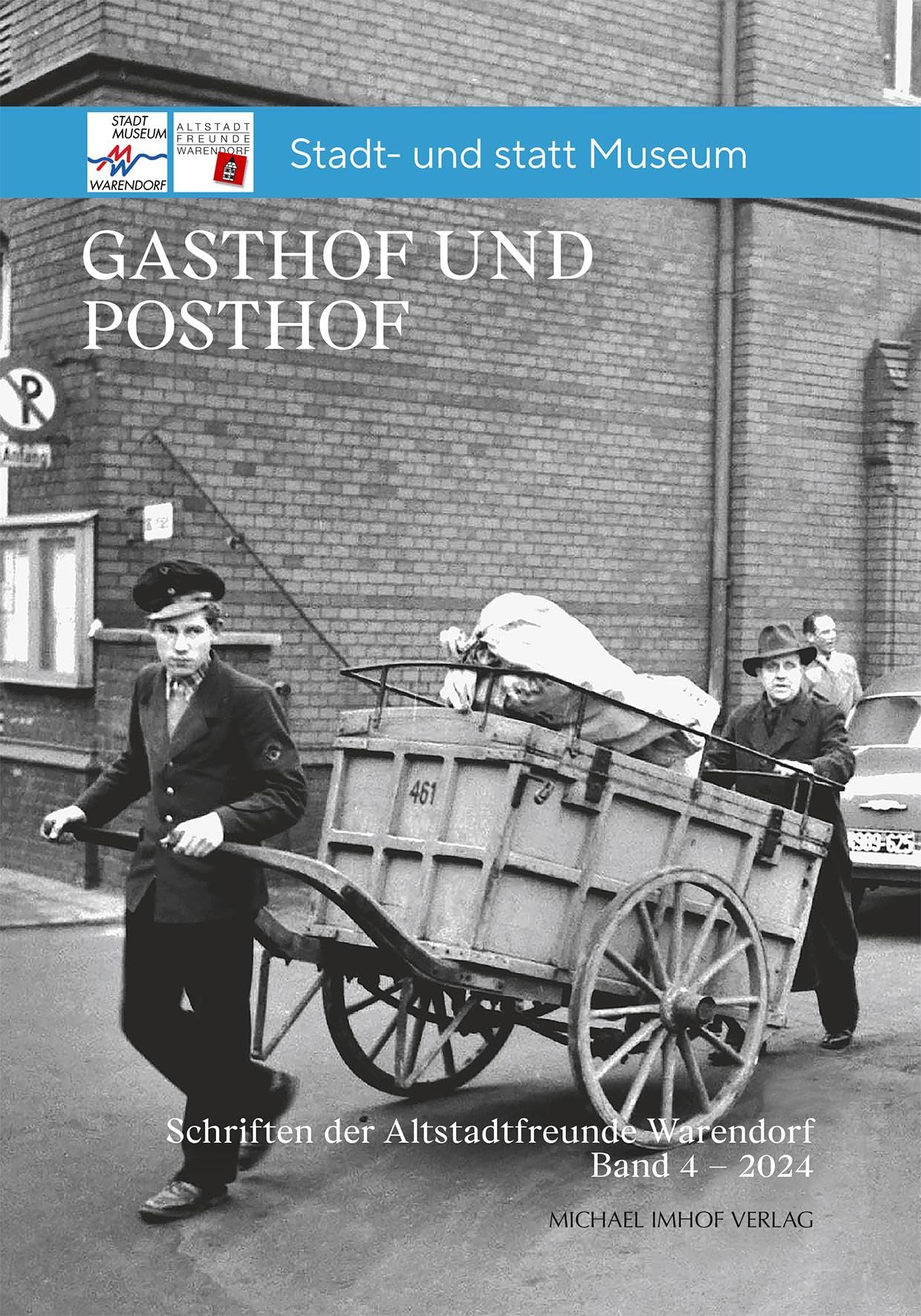 Gasthof und Posthof. Stadt- und statt Museum