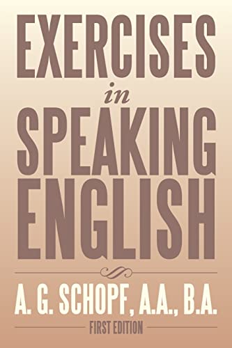 Exercises in Speaking English: First Edition