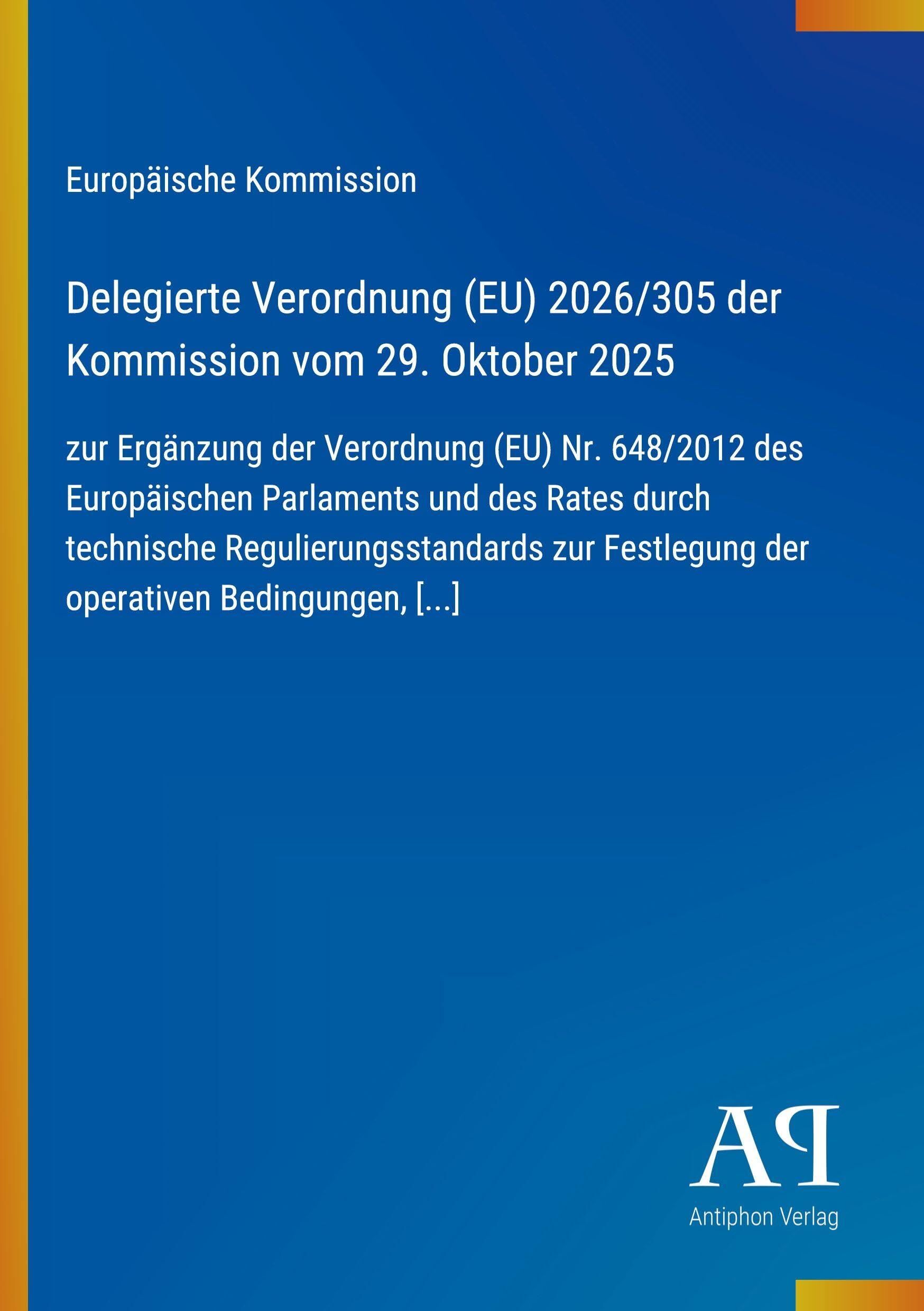 Delegierte Verordnung (EU) 2026/305 der Kommission vom 29. Oktober 2025