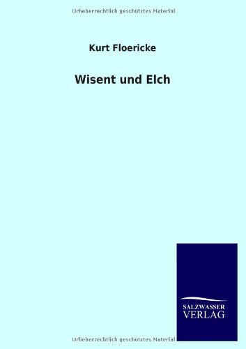 Wisent und Elch