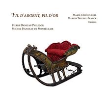 Fil D'argent, Fil D'or - Werke Für 2 Flöten