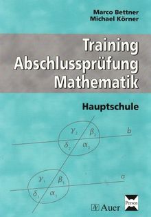 Training Abschlussprüfung Mathematik: Hauptschule. Arbeitsheft