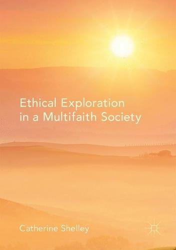 Ethical Exploration in a Multifaith Society