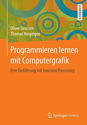 Programmieren lernen mit Computergrafik - Oliver Deussen Thomas Ningelgen Kartoniert (TB)