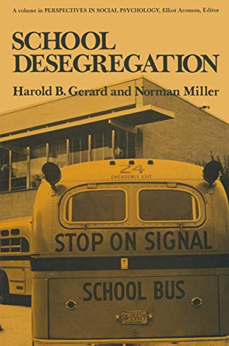 School Desegregation: A long-term study (Perspectives in Social Psychology)