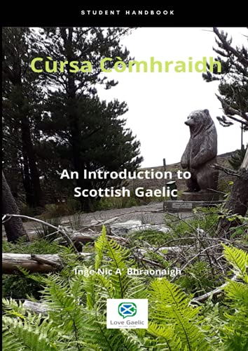 Cùrsa Còmhraidh An Introduction to Scottish Gaelic