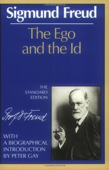 The Ego and the Id (Standard Edition of the Complete Psychological Works of Sigmund Freud)