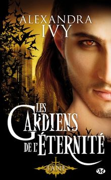 Les gardiens de l'éternité. Vol. 7. Tane