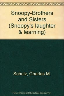 Snoopy-Brothers and Sisters (Snoopy's laughter & learning)