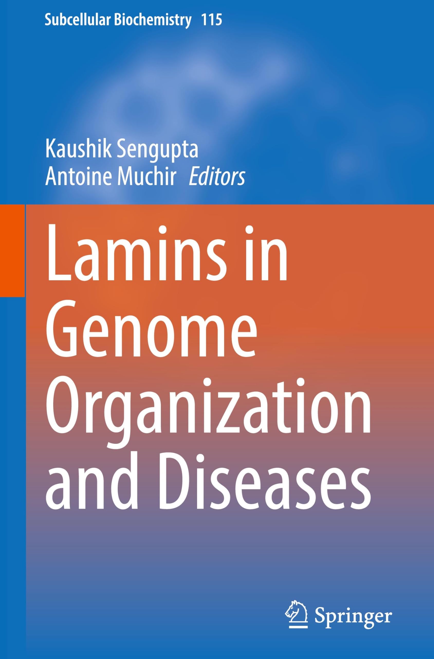 Lamins in Genome Organization and Diseases (Subcellular Biochemistry, 115, Band 115)