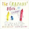 Daywalt, D: Crayons' Book of Colours
