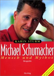 Michael Schumacher, Mensch und Mythos