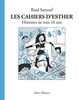 Les Cahiers d'Esther - Tome 7 Histoires de mes 16 ans (07)