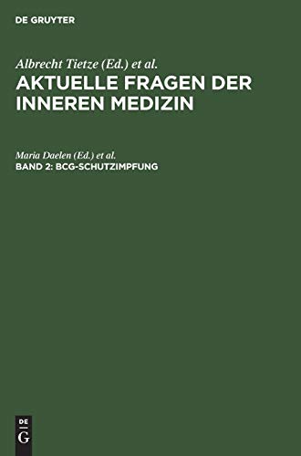 BCG-Schutzimpfung (Aktuelle Fragen der Inneren Medizin, 2, Band 2)