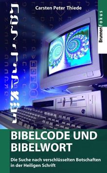 Bibelcode und Bibelwort