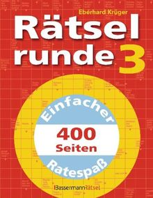 Rätselrunde 3: 400 Seiten einfacher Ratespaß