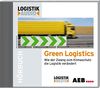 Green Logistics: Wie der Zwang zum Klimaschutz die Logistik verändert