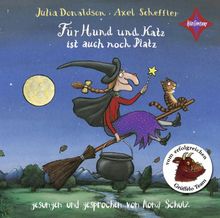 Für Hund und Katz ist auch noch Platz: Gesprochen und gesungen von Ilona Schulz. 1 CD, ca. 35 Min.