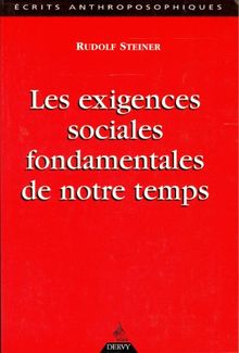 Les exigences sociales fondamentales de notre temps