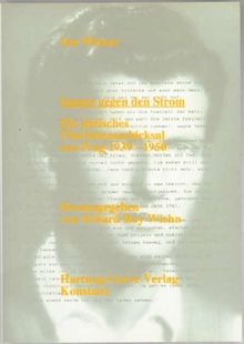 Immer gegen den Strom: Ein jüdisches Überlebensschicksal aus Prag 1939-1950 von Wiener, Jan | Buch | Zustand gut
