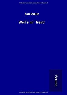 Weil´s mi´ freut!