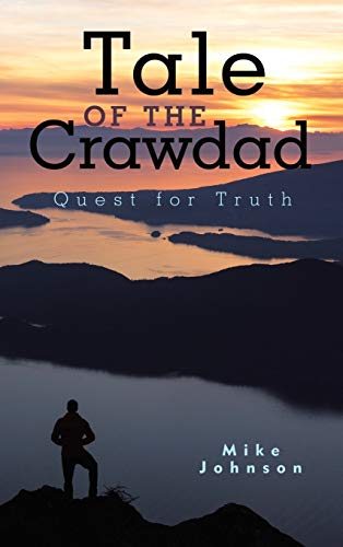 Tale of the Crawdad: Quest for Truth