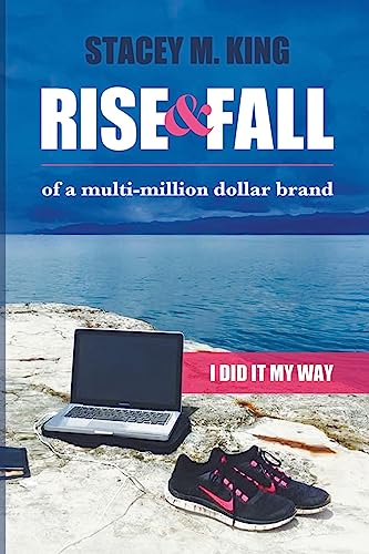 Rise and Fall of a Multi-million Dollar Brand: I Did it My Way ...
