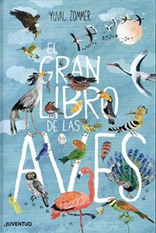 El gran libro de las aves (ALBUMES ILUSTRADOS)