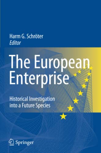 The European Enterprise: Historical Investigation into a Future Species