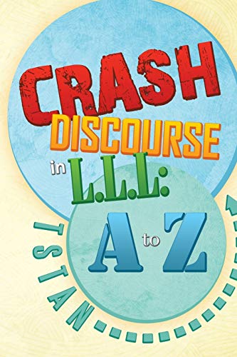 Crash Discourse in L.L.L: A to Z