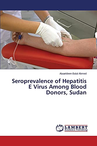 Seroprevalence of Hepatitis E Virus Among Blood Donors, Sudan