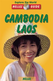 Cambodia Laos (Nelles Guides)