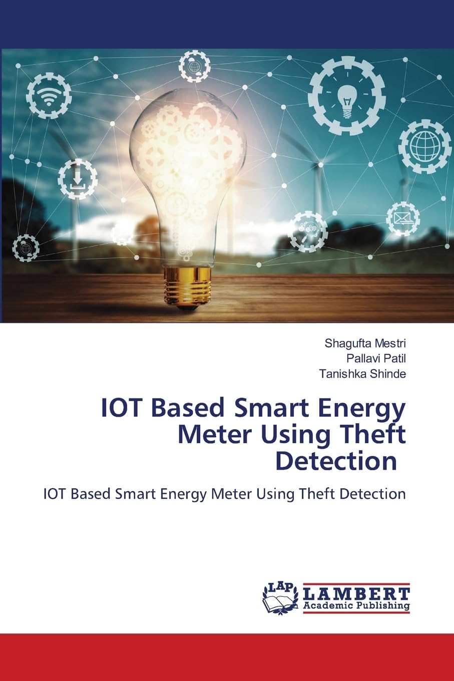 IOT Based Smart Energy Meter Using Theft Detection: IOT Based Smart ...