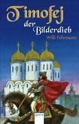 Timofej, der Bilderdieb