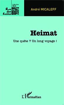 Heimat : une quête ? un long voyage !